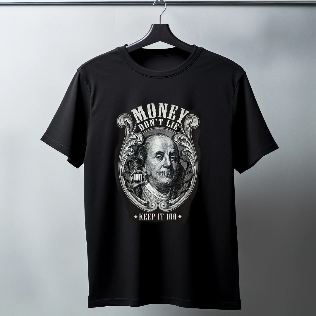 MONEY DONT LIE T-SHIRT